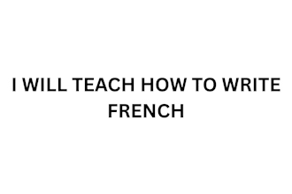 teach you how to write french