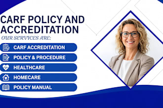 write carf policy manuals for healthcare agencies