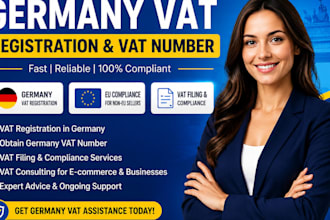 handle german vat registration, vat filing, vat returns, UK vat registration