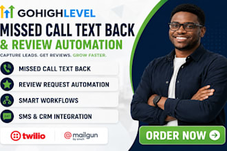 setup gohighlevel missed call text back review automation lead capture funnel