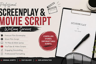 be your screenplay and movie script writer, tv series, narrative script
