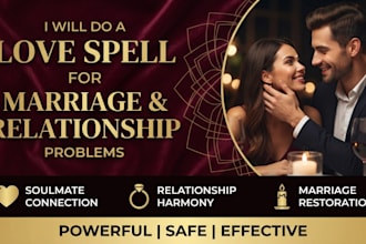 do a love spell for love, marriage and relationships