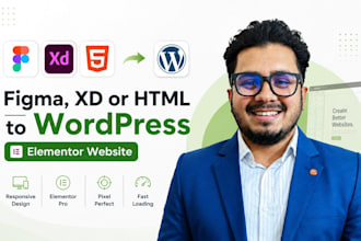 convert figma to wordpress elementor, xd or HTML to wordpress