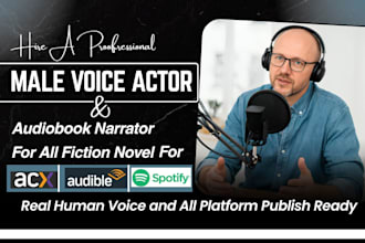 be audiobook narrator, fantasy novel character male voiceover, audiobook to acx