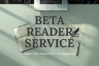 be your attentive beta reader