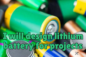 design lithium battery for projects