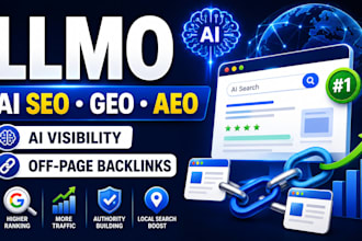 do llmo for ai visibility, ai seo, geo, aeo ranking and off page backlinks
