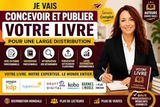 je vais concevoir et publier votre livre pour une large distribution