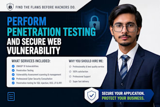 perform penetration testing and secure web vulnerability