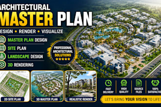 design architectural master plan, site plan, landscape plan and 3d rendering