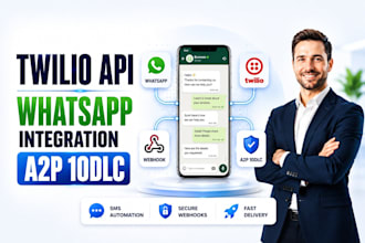 integrate whatsapp API, twilio sms API automation, a2p 10dlc, zapier webhook