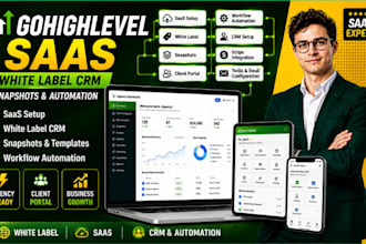 setup gohighlevel saas, white label CRM, snapshots and automation