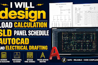 design load calculation  sld panel schedule autocad and electrical drafting