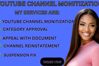 help you get youtube channel monetization approval