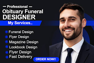 do obituary design, flyer design for your funeral