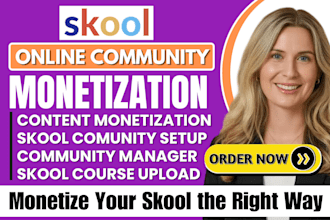 monetize your skool community, skool community management, skool growth strategy