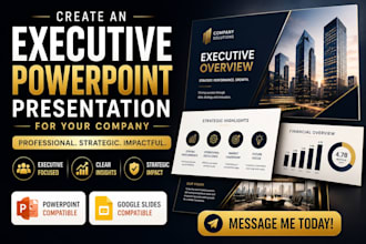 create an executive powerpoint presentation for your company