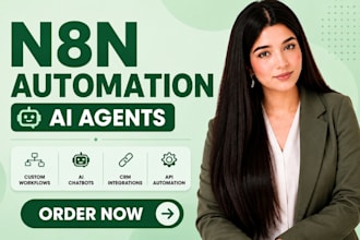 build n8n ai agents , automation , workflows  and ai automation
