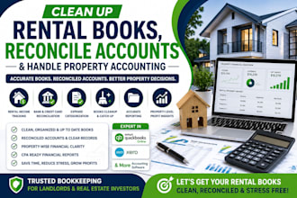 clean up rental books, reconcile accounts and handle property accounting