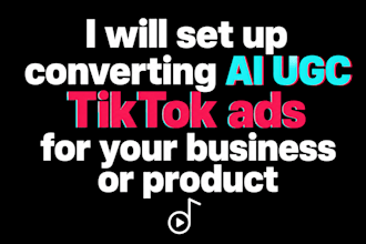setup converting ai ugc tiktok ads for business and product