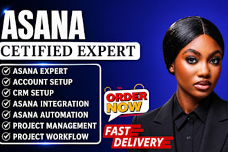 be asana expert to set up, organize your asana workspace for project management