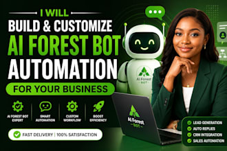 build and customize ai forest bot automation for your business