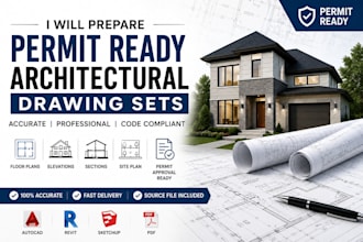 prepare permit ready architectural drawing sets