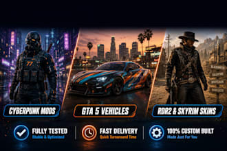 make gta 5, cyberpunk, red dead redemption 2 skins, vehicles, and mods