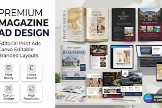 design canva magazine ads, editorial print ads and branded advertising layouts