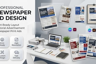 design newspaper ads, print ready newspaper advertisement and print ads