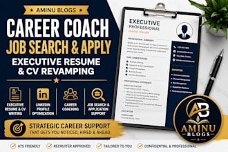 be your careerr coach, expert, search and apply jobs executive CV revamping