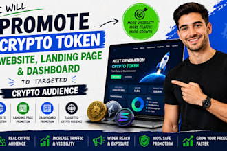 promote crypto token website landing page dashboard to targeted crypto audience