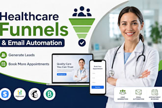 design healthcare funnels, email automation to generate leads and bookings