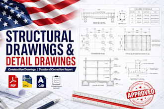 create structural drawings, structural detail drawings, construction drawings