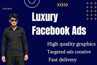 create premium luxury facebook ads for you brand