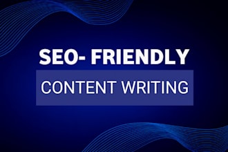 write SEO friendly content writing and blog posts