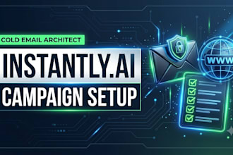 setup instantly ai cold email marketing campaign and deliverability