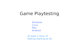 playtest your game and give feedback
