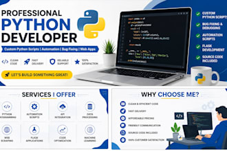 develop python scripts, automate tasks, and fix python bugs