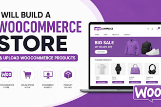 develop woocommerce store and upload woocommerce products