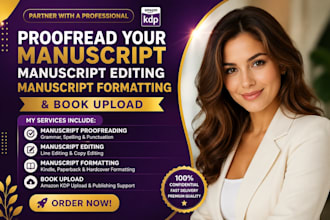 proofread your manuscript, manuscript editing,manuscript formatting, book upload