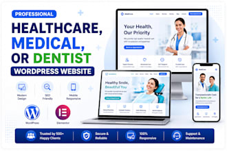 develop medical, healthcare and clinic wordpress website with an appointment