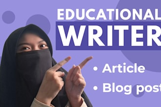 write engaging educational blog posts and articles