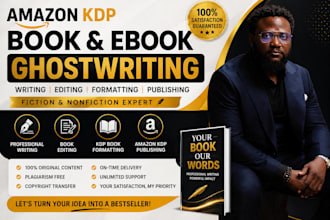 your amazon KDP ghostwriter for fiction and nonfiction books