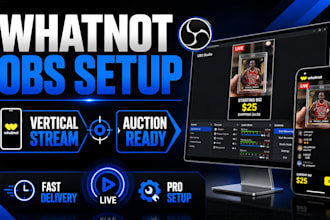set up a professional whatnot vertical stream with obs studio