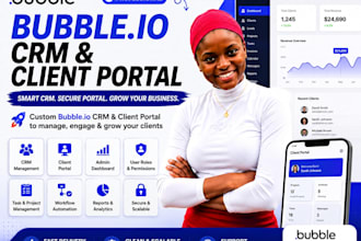 build a bubble io CRM, client portal and admin dashboard