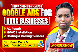 setup and manage google ads for local business to get leads and calls