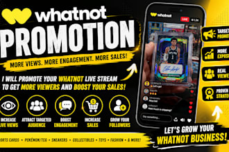 be your whatnot expert, boost whatnot views and sales with whatnot promotion
