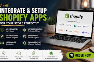 integrate and setup shopify apps for your store perfectly