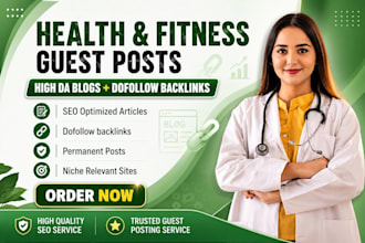 publish health and fitness guest posts on high da websites with dofollow